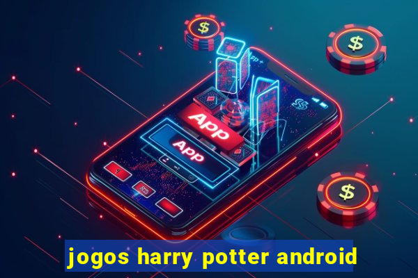 jogos harry potter android